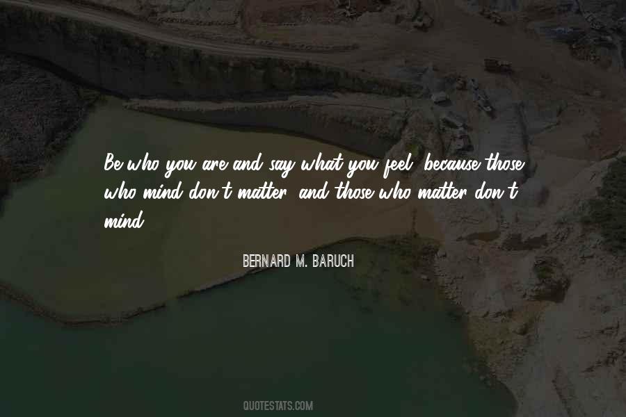 Bernard M. Baruch Quotes #223524