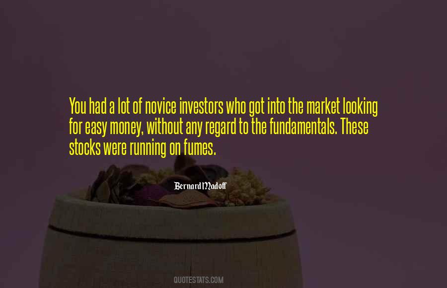 Bernard Madoff Quotes #1187104