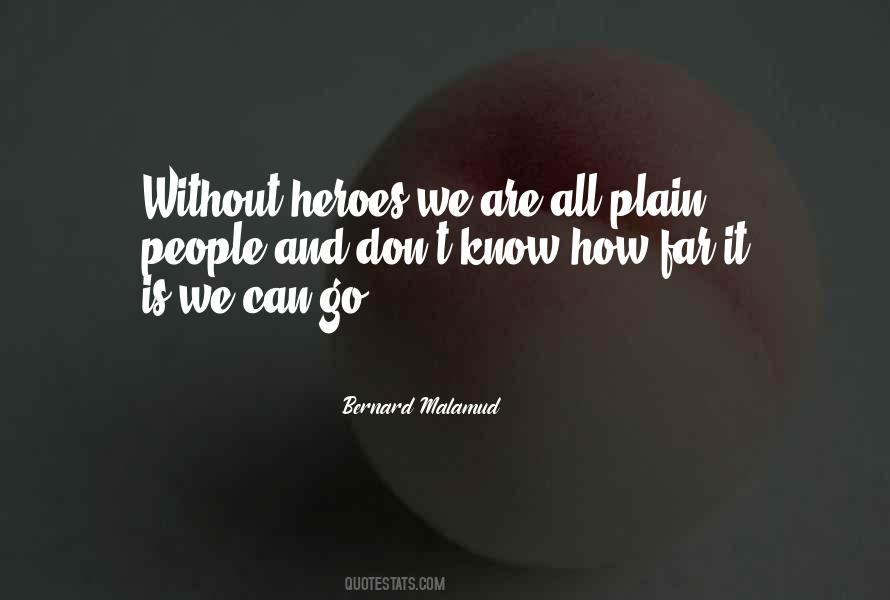 Bernard Malamud Quotes #320858