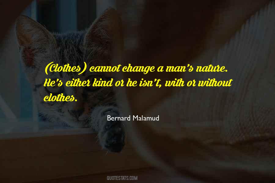 Bernard Malamud Quotes #551873