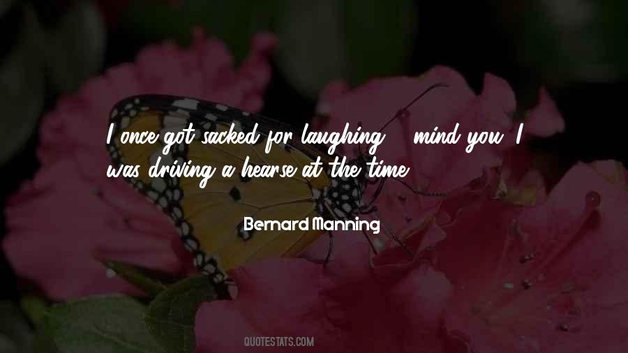 Bernard Manning Quotes #1481708
