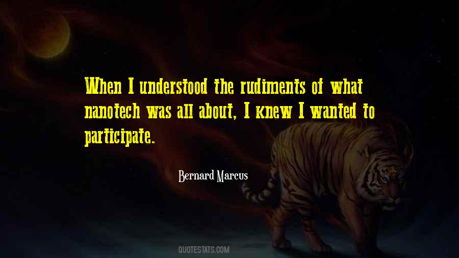 Bernard Marcus Quotes #1802210