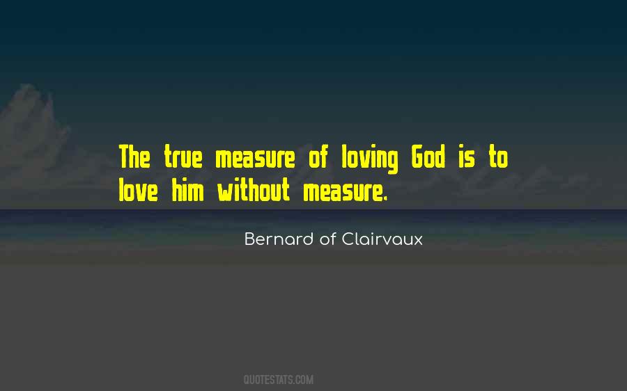 Bernard Of Clairvaux Quotes #109559