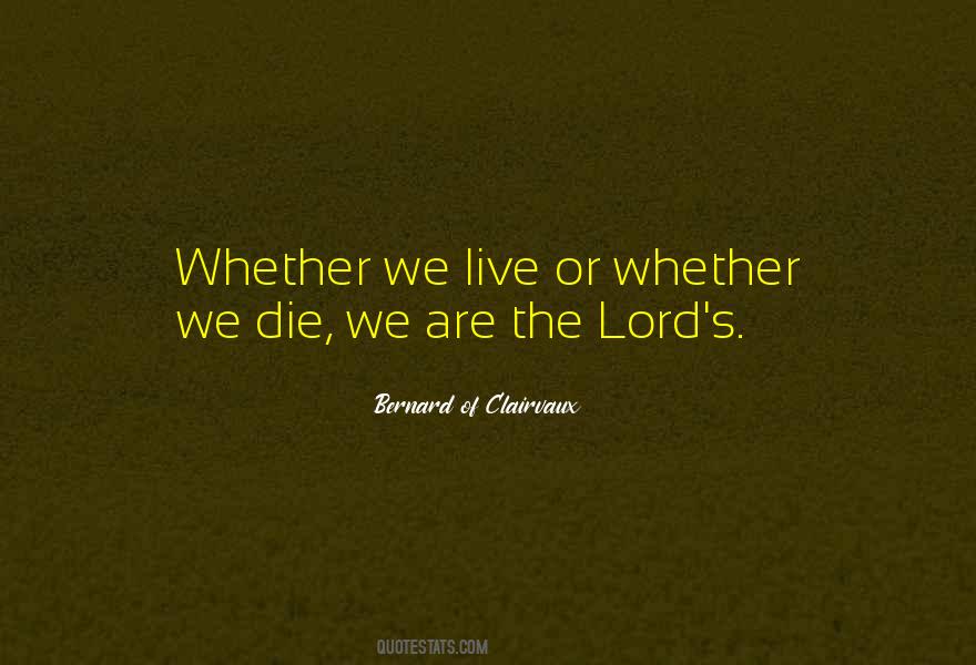 Bernard Of Clairvaux Quotes #1145035