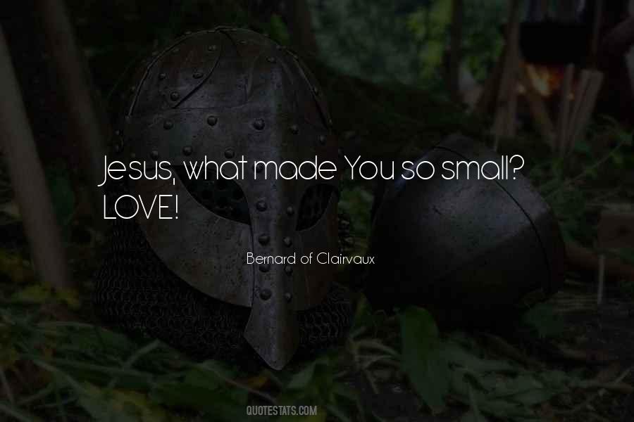 Bernard Of Clairvaux Quotes #119452