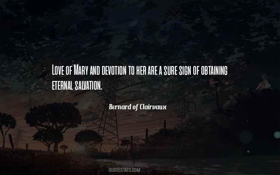 Bernard Of Clairvaux Quotes #1289146