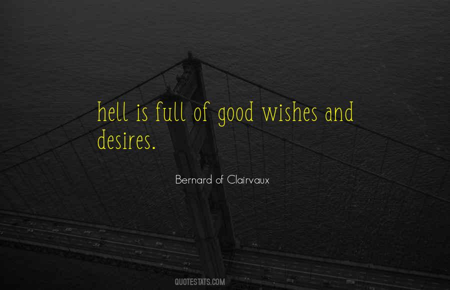 Bernard Of Clairvaux Quotes #277431