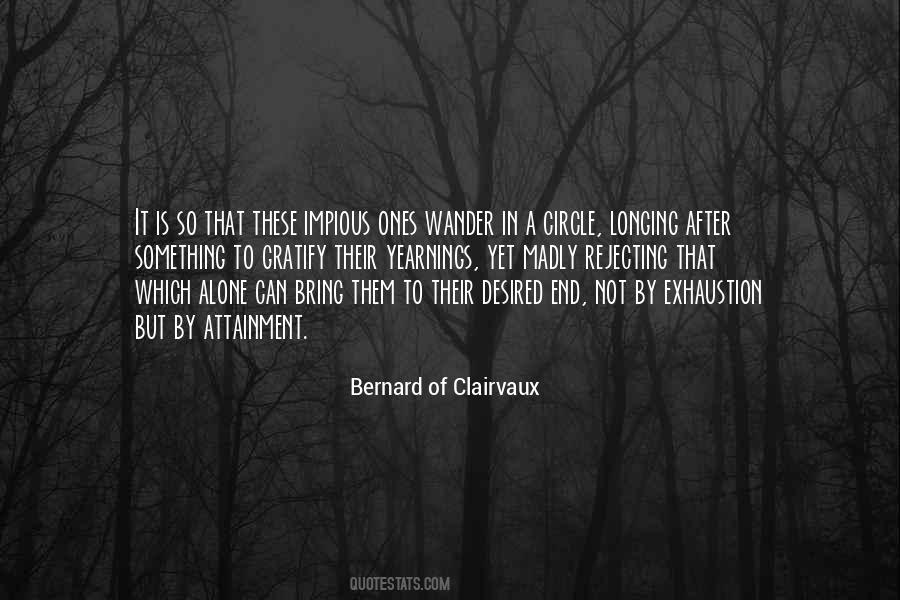 Bernard Of Clairvaux Quotes #374638