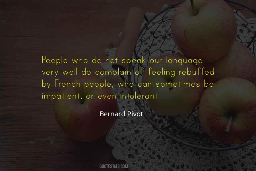 Bernard Pivot Quotes #1531012