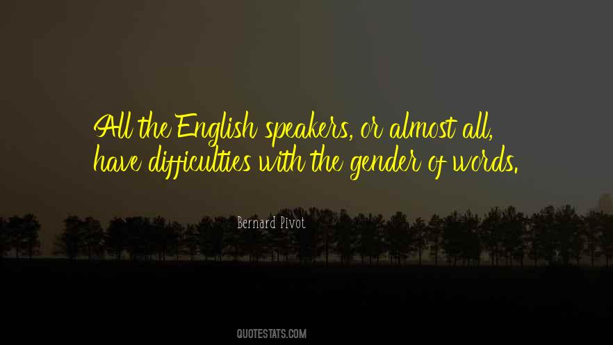 Bernard Pivot Quotes #1595948