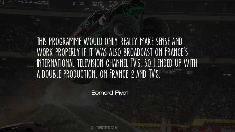 Bernard Pivot Quotes #668731