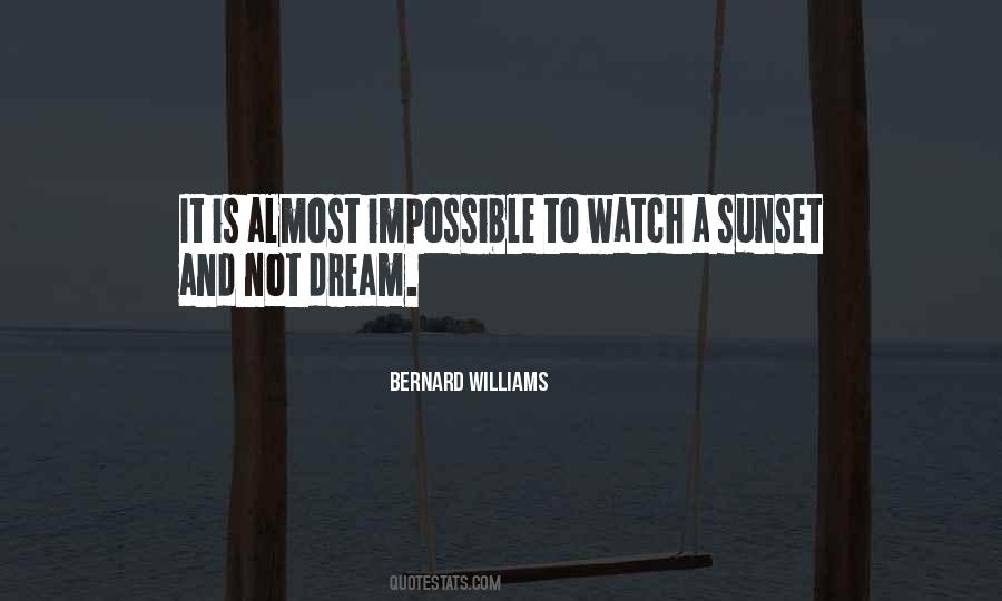 Bernard Williams Quotes #926123