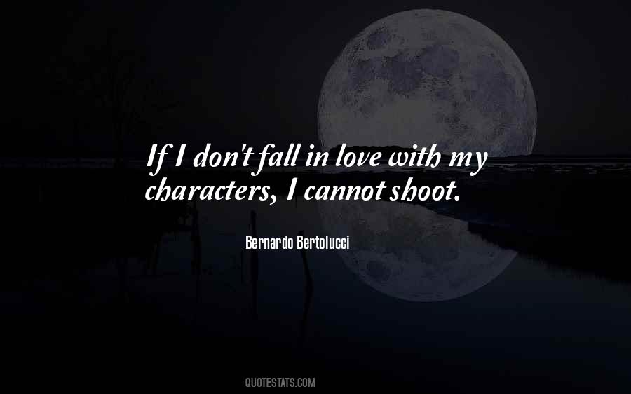 Bernardo Bertolucci Quotes #1071767