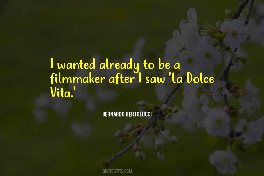 Bernardo Bertolucci Quotes #603740