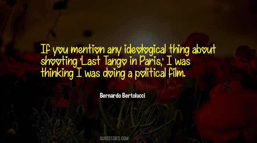 Bernardo Bertolucci Quotes #771776