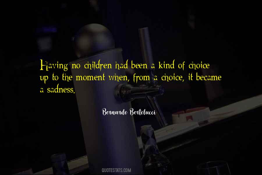 Bernardo Bertolucci Quotes #983806