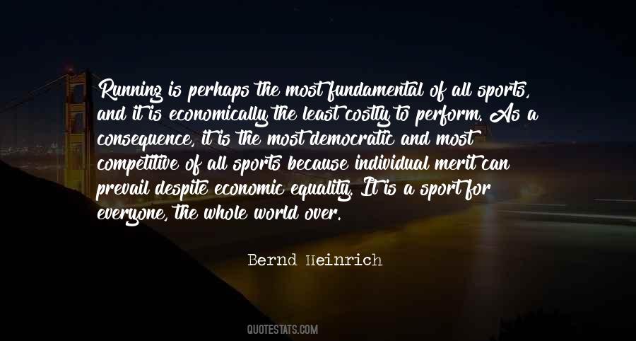 Bernd Heinrich Quotes #450109
