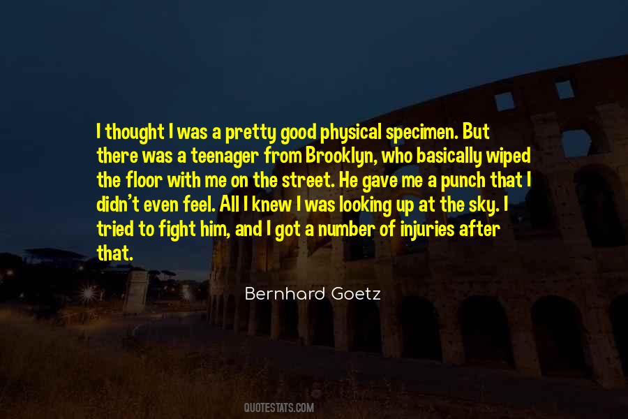 Bernhard Goetz Quotes #172063