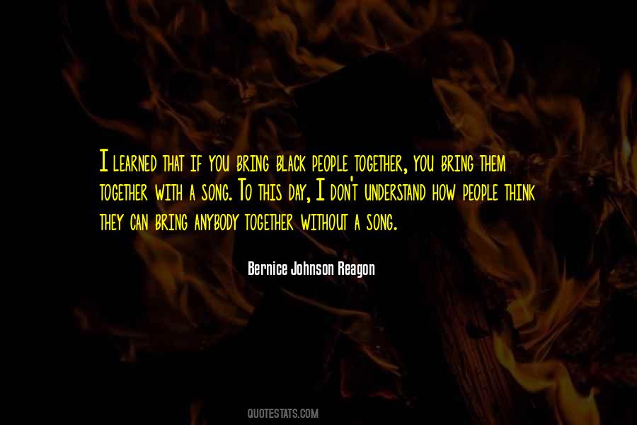 Bernice Johnson Reagon Quotes #117522