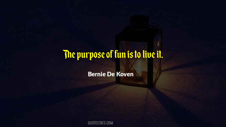 Bernie De Koven Quotes #221732