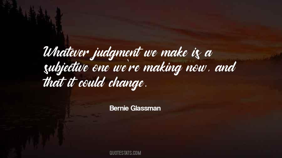 Bernie Glassman Quotes #1418327