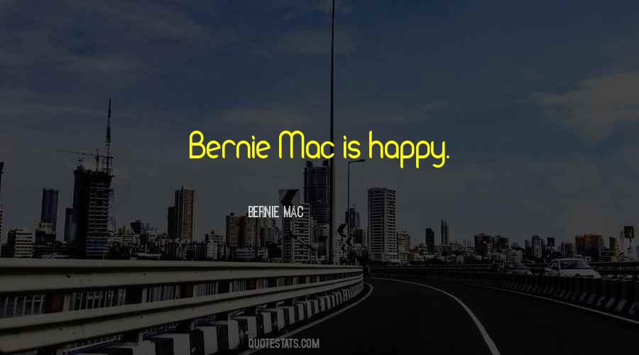 Bernie Mac Quotes #1016350