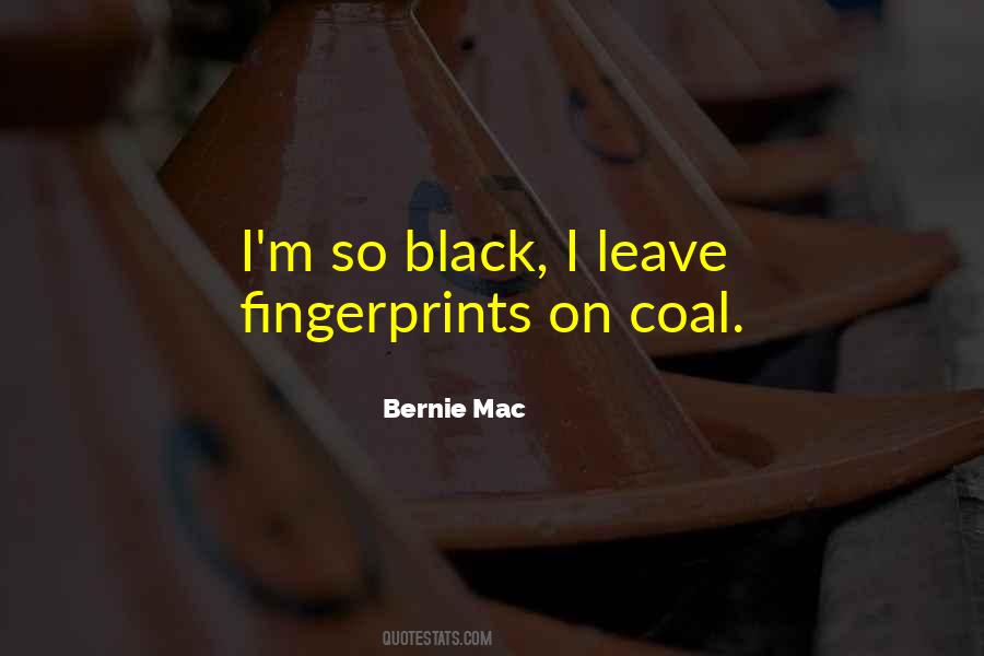 Bernie Mac Quotes #1153130