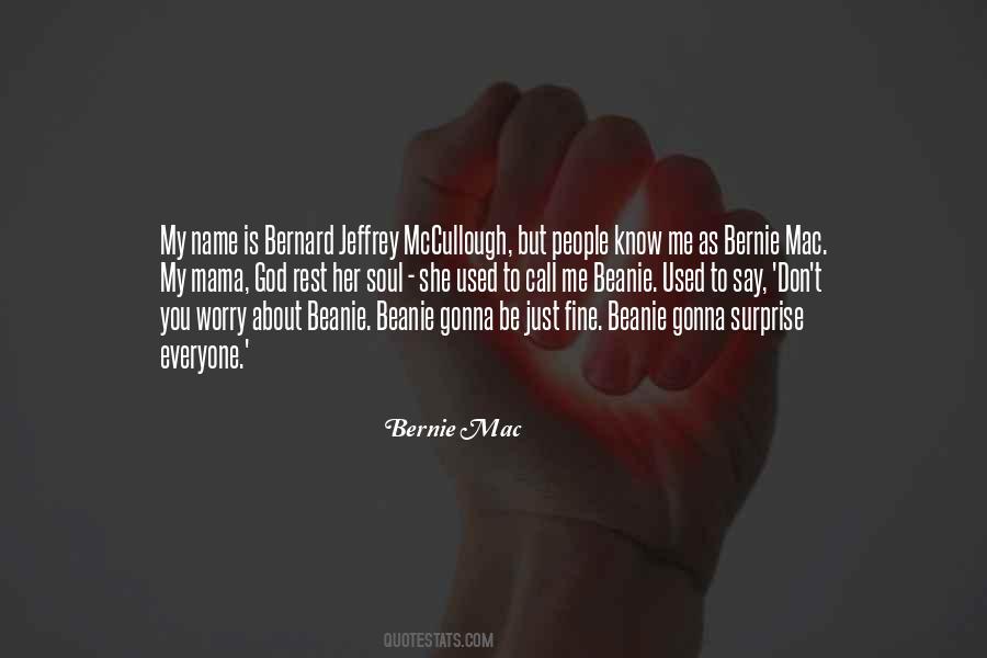 Bernie Mac Quotes #814195