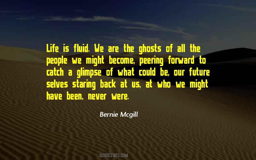 Bernie Mcgill Quotes #795140