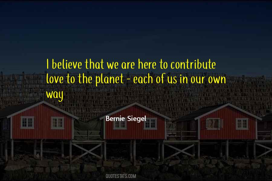 Bernie Siegel Quotes #1769016