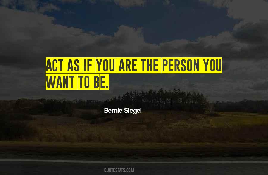 Bernie Siegel Quotes #1833534