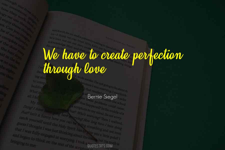 Bernie Siegel Quotes #1853482