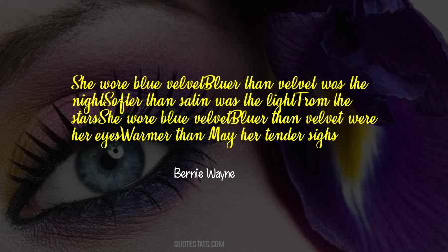 Bernie Wayne Quotes #384075