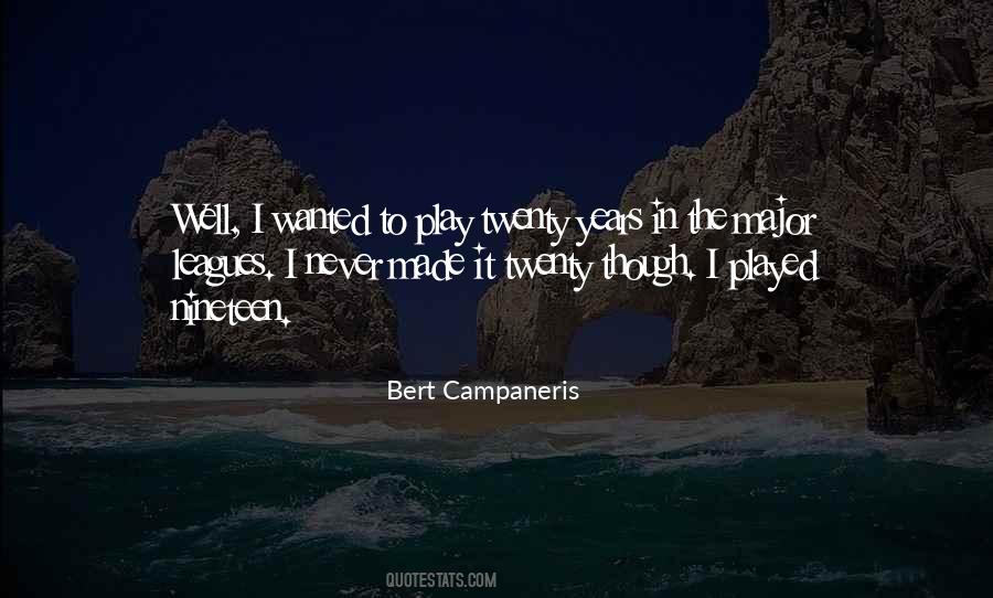 Bert Campaneris Quotes #438752