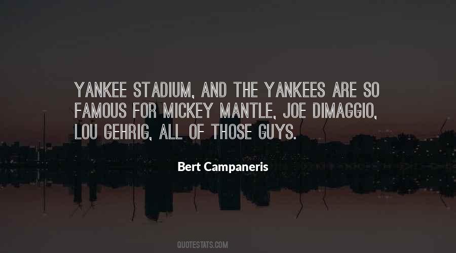 Bert Campaneris Quotes #883302