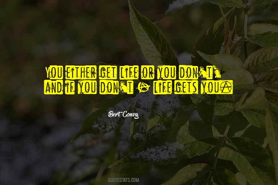 Bert Convy Quotes #1383766