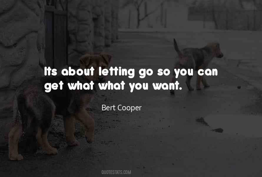 Bert Cooper Quotes #137530