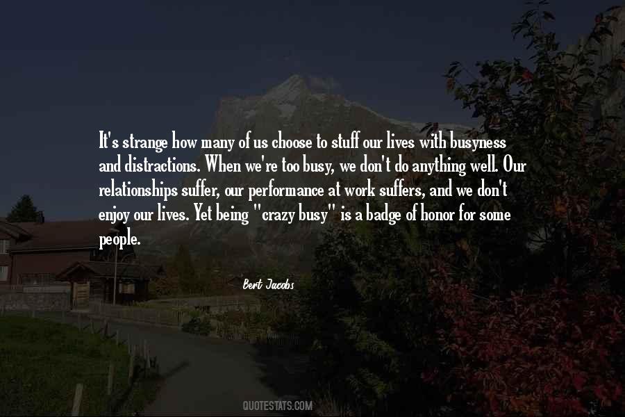 Bert Jacobs Quotes #404420 Bert Jacobs Quotes #404420