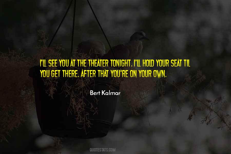 Bert Kalmar Quotes #1784211 Bert Kalmar Quotes #1784211