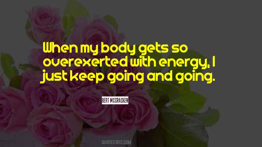 Bert McCracken Quotes #1021416