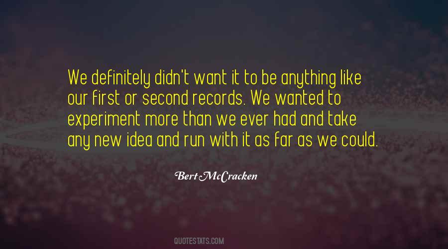 Bert McCracken Quotes #384502