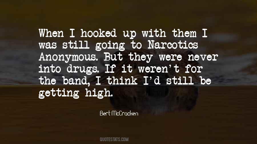 Bert McCracken Quotes #784297