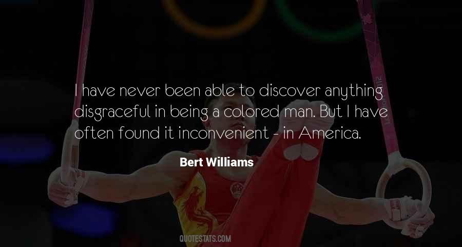 Bert Williams Quotes #70451