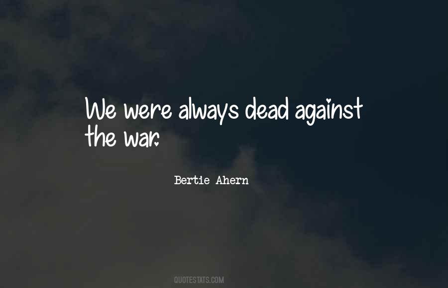 Bertie Ahern Quotes #102966