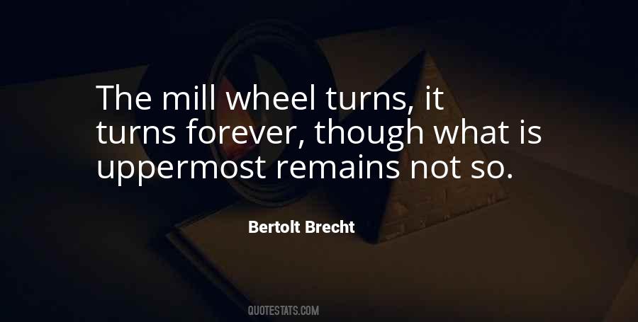 Bertolt Brecht Quotes #382253