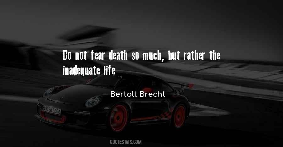 Bertolt Brecht Quotes #789029