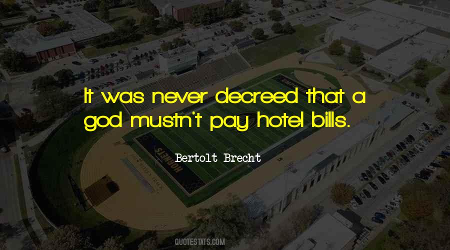Bertolt Brecht Quotes #832902
