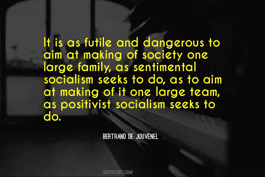 Bertrand De Jouvenel Quotes #1349730