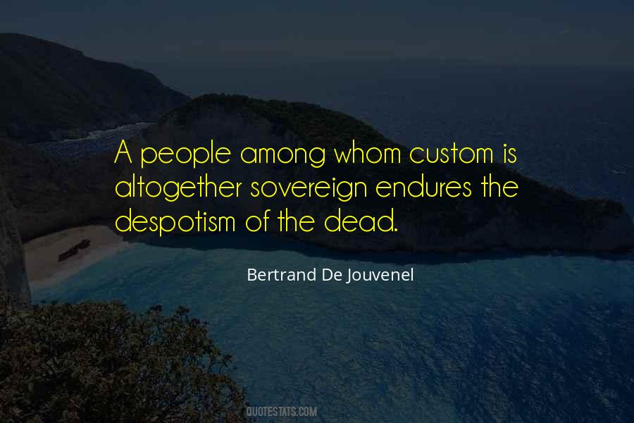 Bertrand De Jouvenel Quotes #1353532