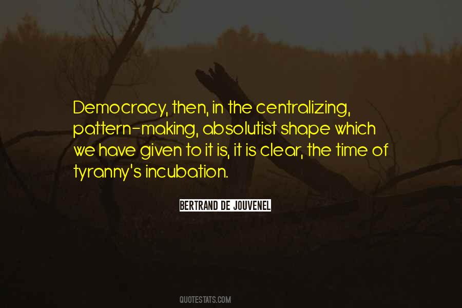 Bertrand De Jouvenel Quotes #772242